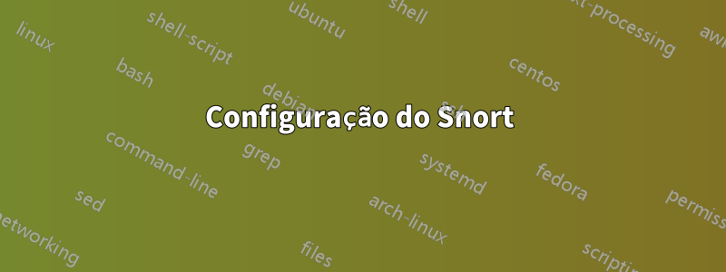 Configuração do Snort