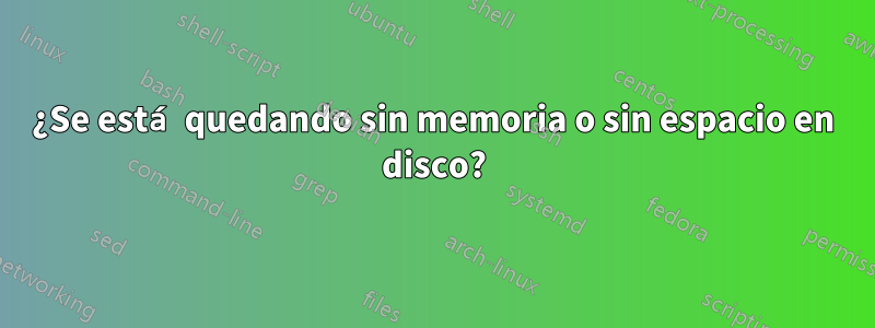 ¿Se está quedando sin memoria o sin espacio en disco?