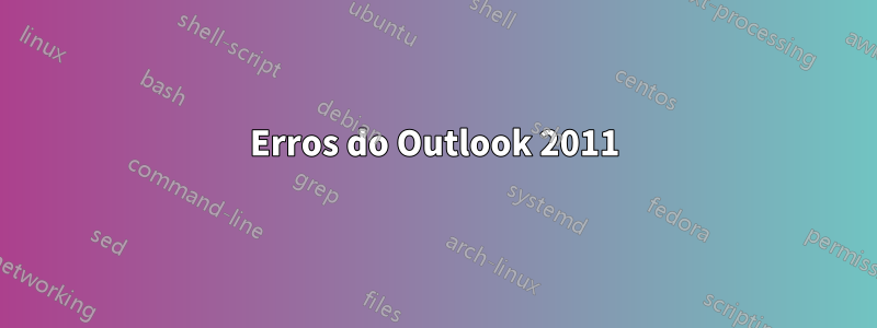 Erros do Outlook 2011