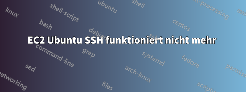 EC2 Ubuntu SSH funktioniert nicht mehr
