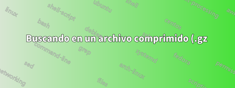 Buscando en un archivo comprimido (.gz) usando java