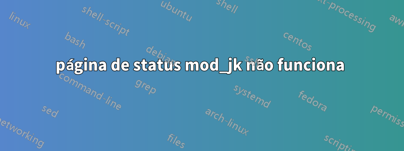 página de status mod_jk não funciona
