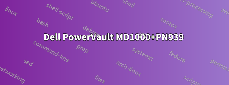 Dell PowerVault MD1000+PN939