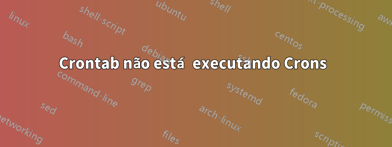 Crontab não está executando Crons 