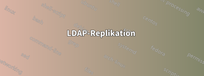 LDAP-Replikation