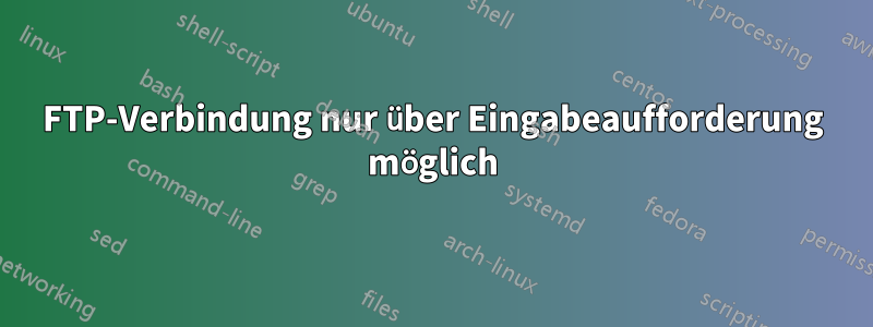 FTP-Verbindung nur über Eingabeaufforderung möglich