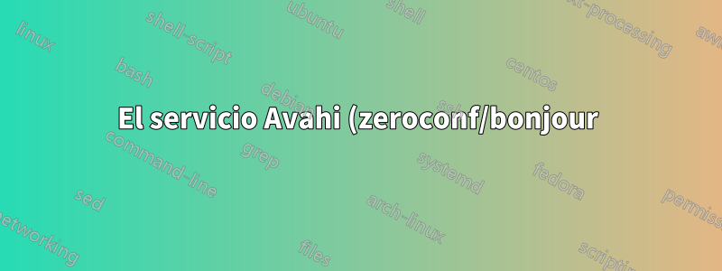 El servicio Avahi (zeroconf/bonjour) en VirtualBox puenteado a veces no se encuentra fuera del host
