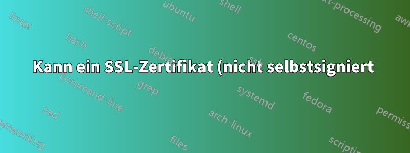 Kann ein SSL-Zertifikat (nicht selbstsigniert) verwendet werden, um ein anderes SSL-Zertifikat für einen anderen Host in derselben Domäne zu erstellen?