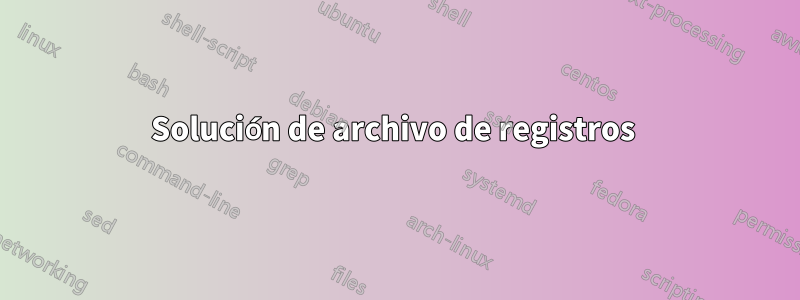 Solución de archivo de registros 