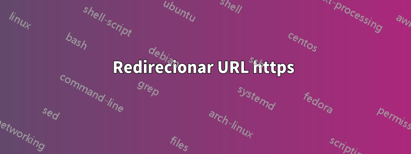 Redirecionar URL https