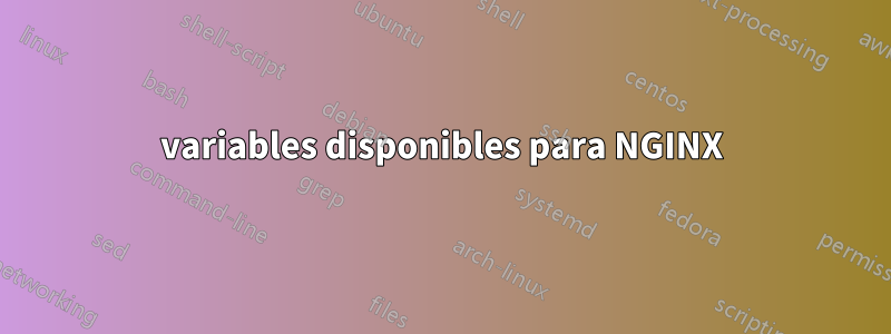 variables disponibles para NGINX
