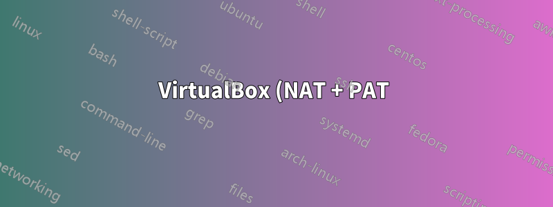 VirtualBox (NAT + PAT) でのソケットの動作がおかしいですか?