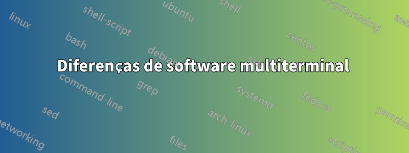 Diferenças de software multiterminal