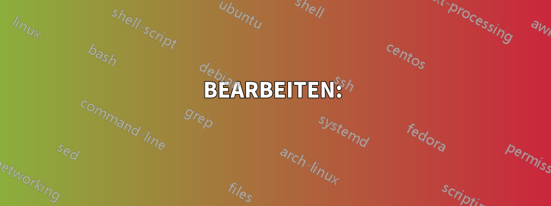 BEARBEITEN: