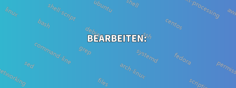 BEARBEITEN: