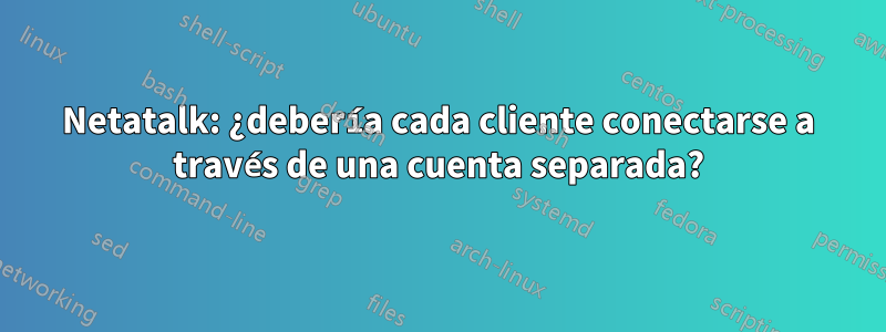 Netatalk: ¿debería cada cliente conectarse a través de una cuenta separada?