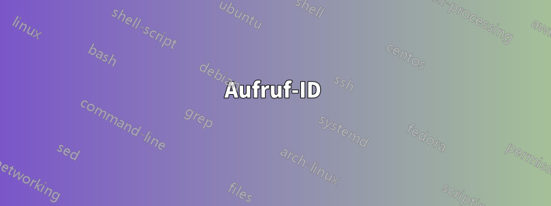 Aufruf-ID