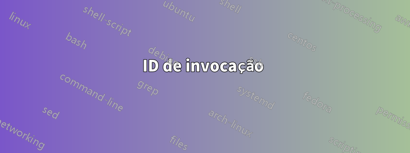 ID de invocação