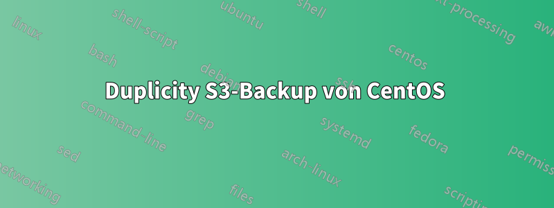 Duplicity S3-Backup von CentOS