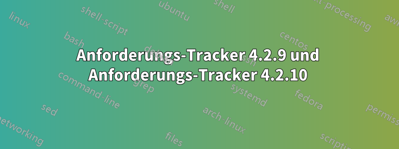 Anforderungs-Tracker 4.2.9 und Anforderungs-Tracker 4.2.10