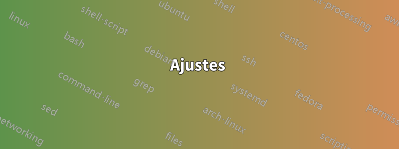 Ajustes