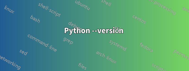 Python --versión