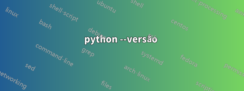 python --versão