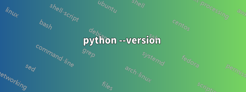 python --version