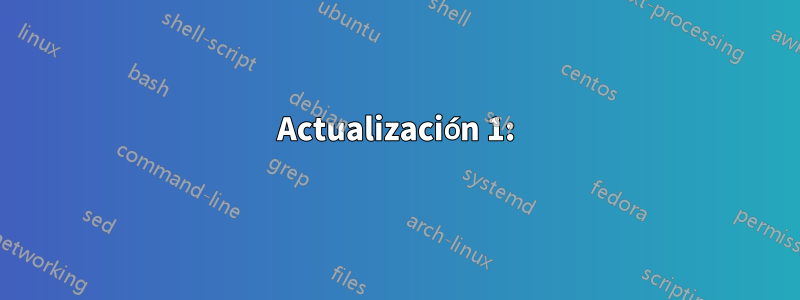 Actualización 1: