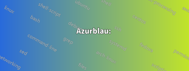 Azurblau: