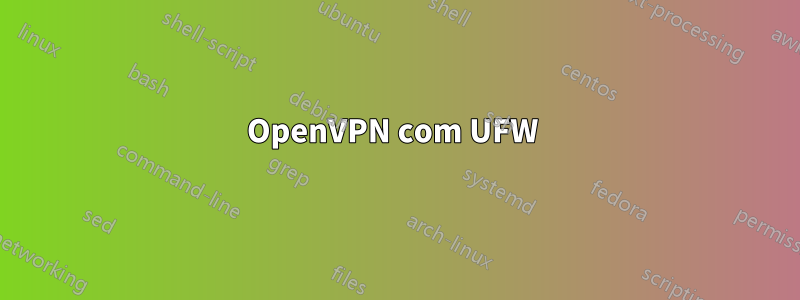 OpenVPN com UFW 