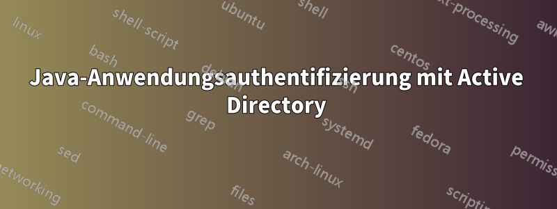 Java-Anwendungsauthentifizierung mit Active Directory