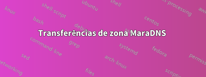 Transferências de zona MaraDNS