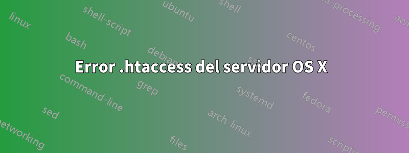 Error .htaccess del servidor OS X 