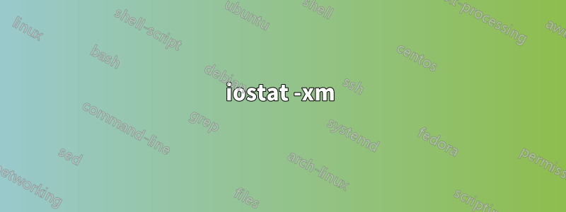 iostat -xm