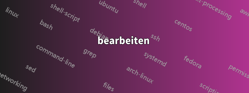 bearbeiten