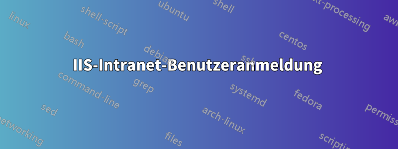 IIS-Intranet-Benutzeranmeldung