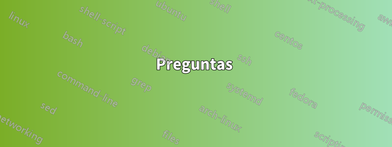 Preguntas
