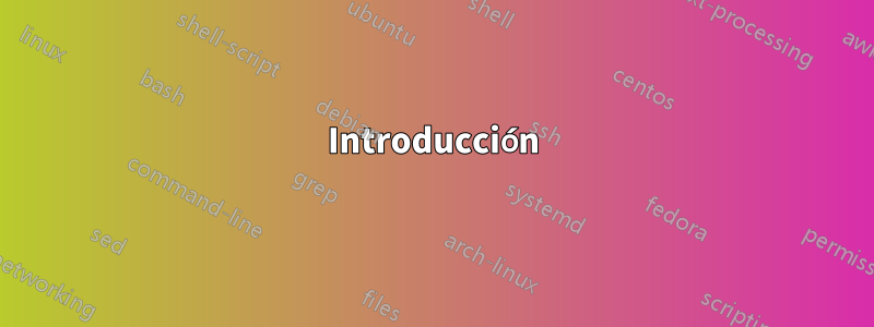 Introducción