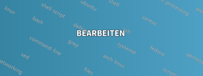 BEARBEITEN