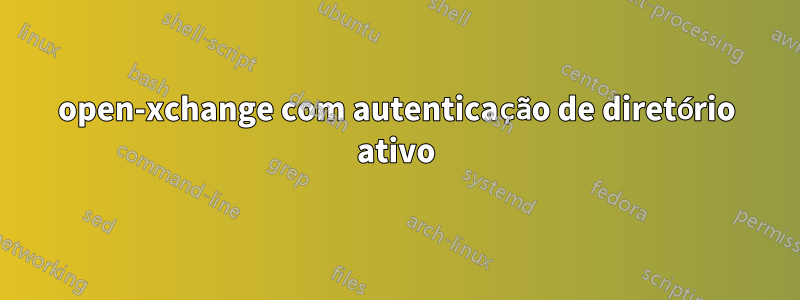 open-xchange com autenticação de diretório ativo