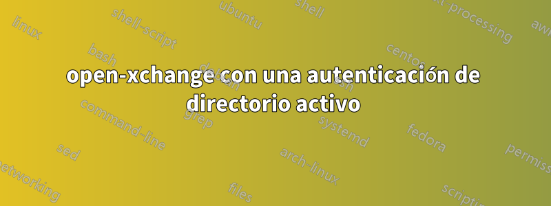 open-xchange con una autenticación de directorio activo