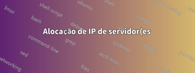 Alocação de IP de servidor(es) DHCP com base no tipo de dispositivo