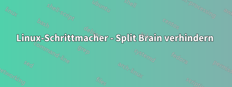 Linux-Schrittmacher - Split Brain verhindern