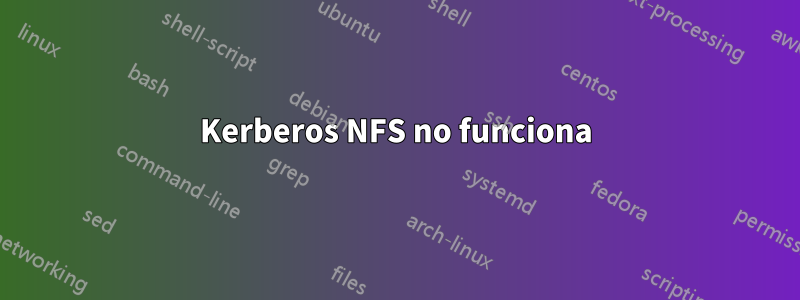 Kerberos NFS no funciona