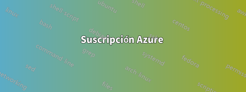 Suscripción Azure
