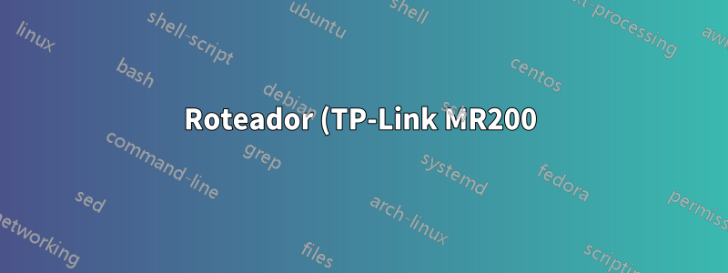 Roteador (TP-Link MR200) com IP dinâmico atrás de NAT falhando ao criar VPN IPSEC para Ubuntu Strongswan
