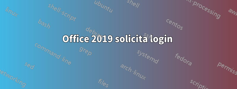 Office 2019 solicita login