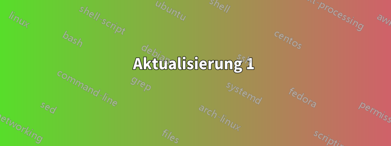 Aktualisierung 1
