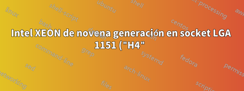 Intel XEON de novena generación en socket LGA 1151 ("H4") y Windows Server 2012 R2
